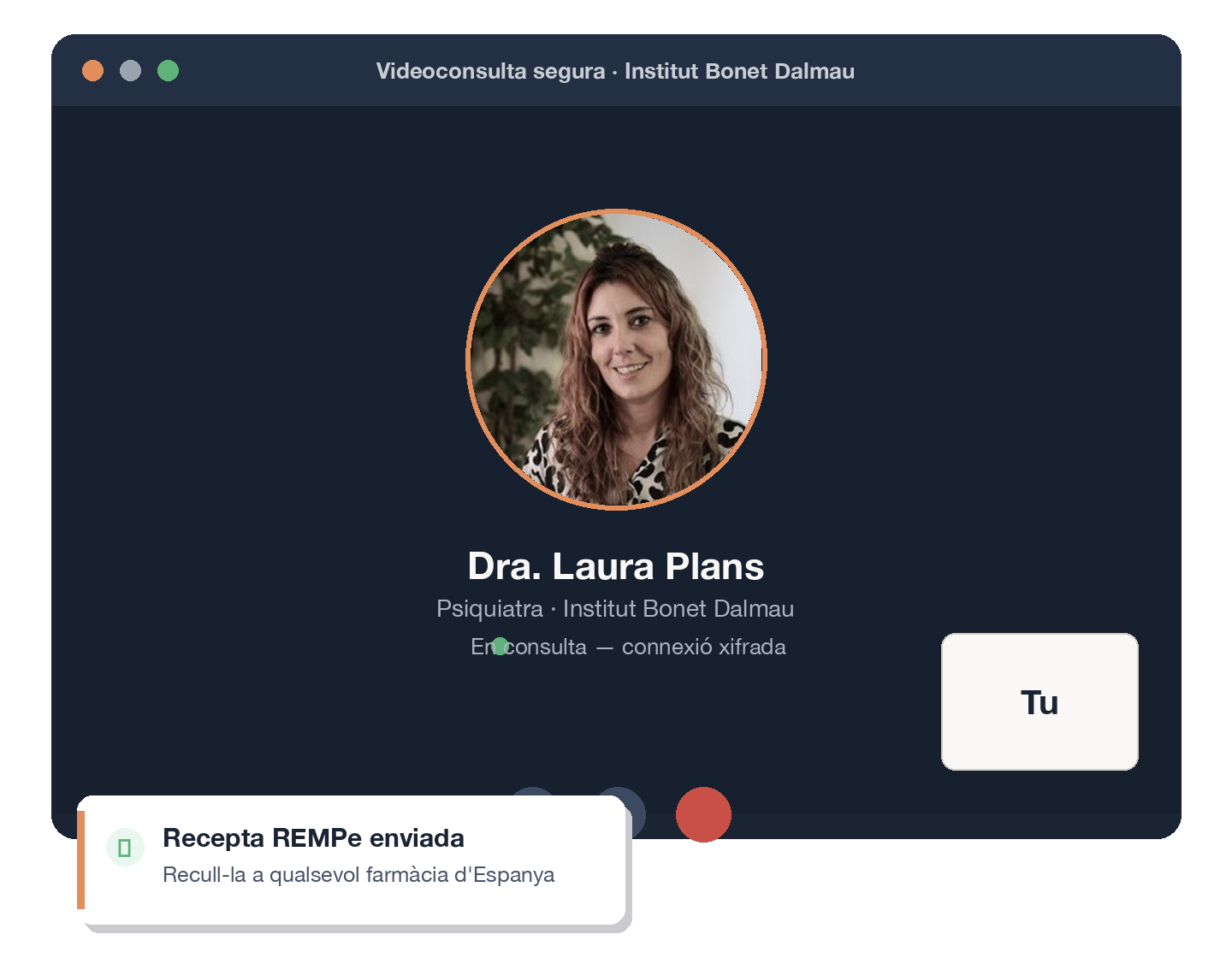 Videoconsulta amb una psiquiatra de l’Institut Pere Bonet, amb recepta REMPe enviada